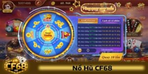 Slot Đổi Thưởng CF68 Cơ Hội Nhận Thưởng Khủng Sau Vài Phút